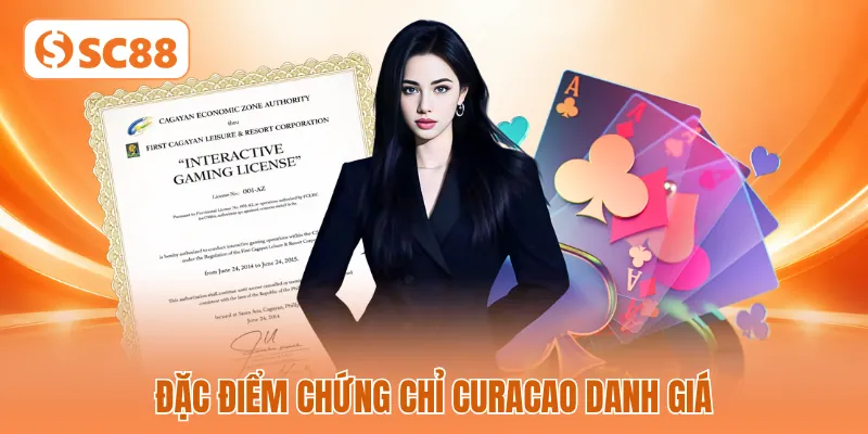 Đặc điểm chứng chỉ Curacao danh giá